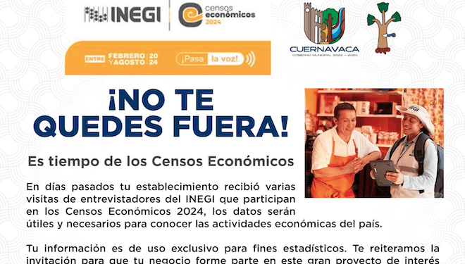invita ayuntamiento de Cuernavaca a comercios a participar en los censos económicos 2024 del INEGI