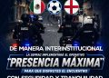 SEPRAC reforzará seguridad durante el México vs. Inglaterra