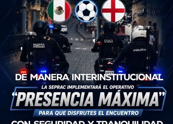 SEPRAC reforzará seguridad durante el México vs. Inglaterra