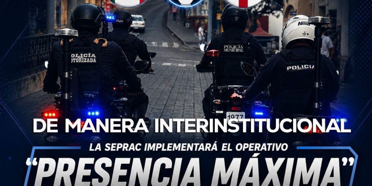 SEPRAC reforzará seguridad durante el México vs. Inglaterra
